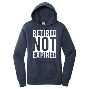 Retired Not Expired Funny Women's Pullover Hoodie