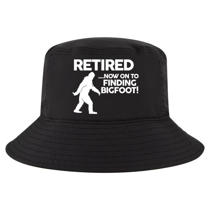 Retired Now On To Finding Bigfoot Cool Comfort Performance Bucket Hat