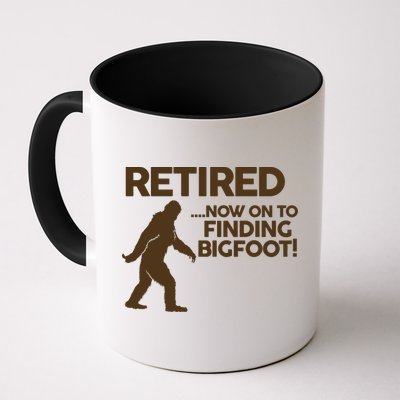 Retired Now On To Finding Bigfoot Mug