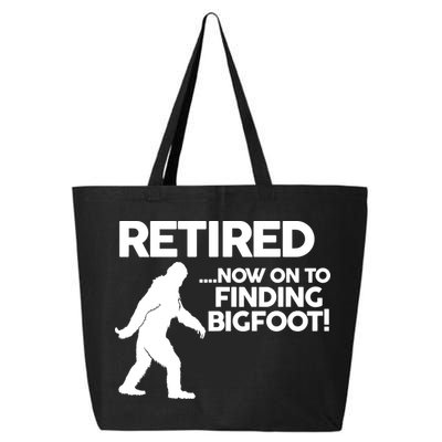 Retired Now On To Finding Bigfoot 25L Jumbo Tote