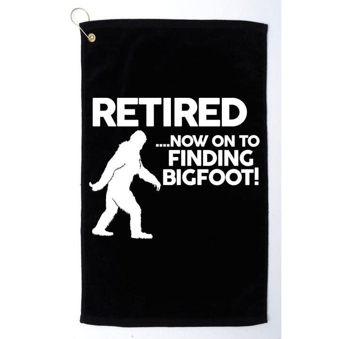 Retired Now On To Finding Bigfoot Golf Towel