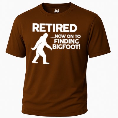 Retired Now On To Finding Bigfoot Performance Shirt