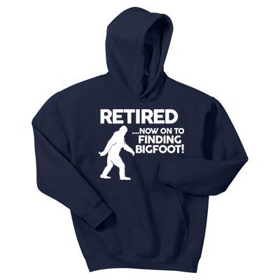 Retired Now On To Finding Bigfoot Kids Hoodie