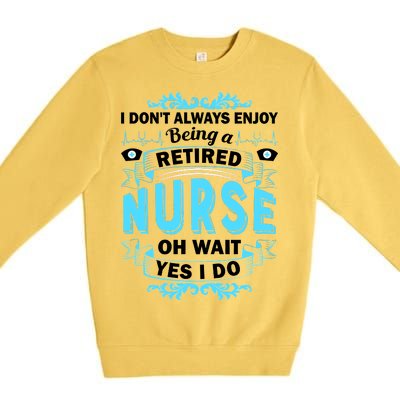 Retired Nurse Premium Crewneck Sweatshirt