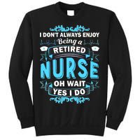 Retired Nurse Sweatshirt