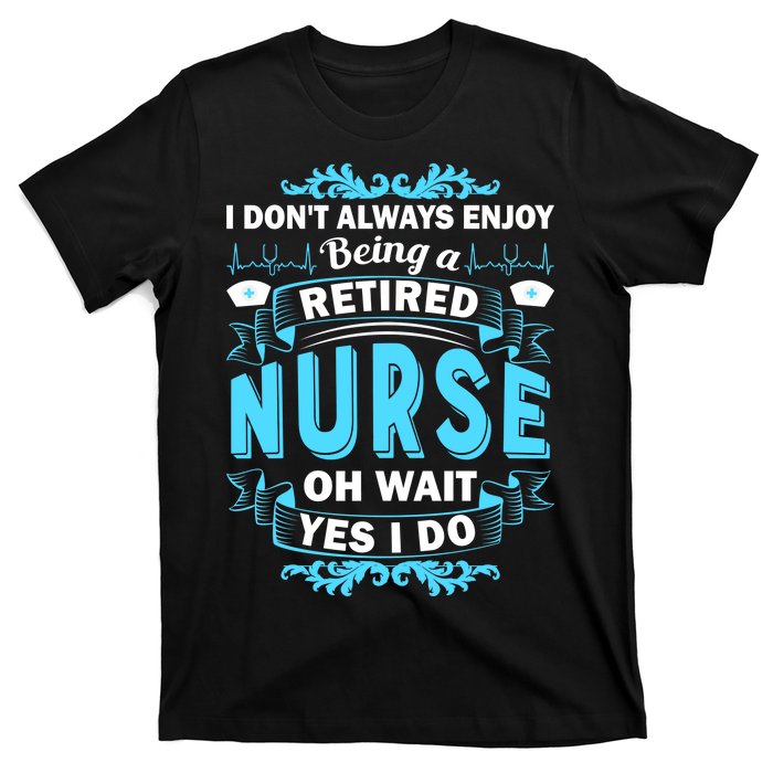 Retired Nurse T-Shirt