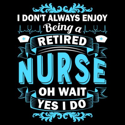Retired Nurse T-Shirt