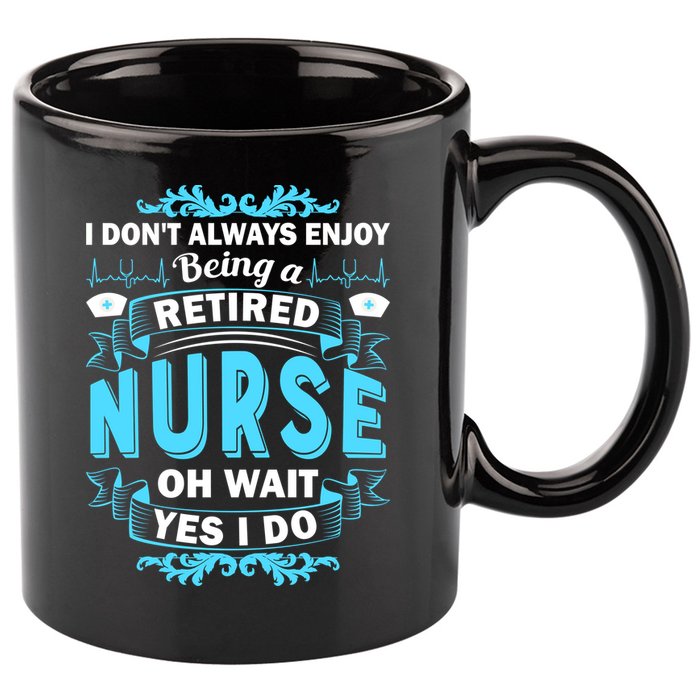 Retired Nurse 11oz C Handle Ceramic Mug