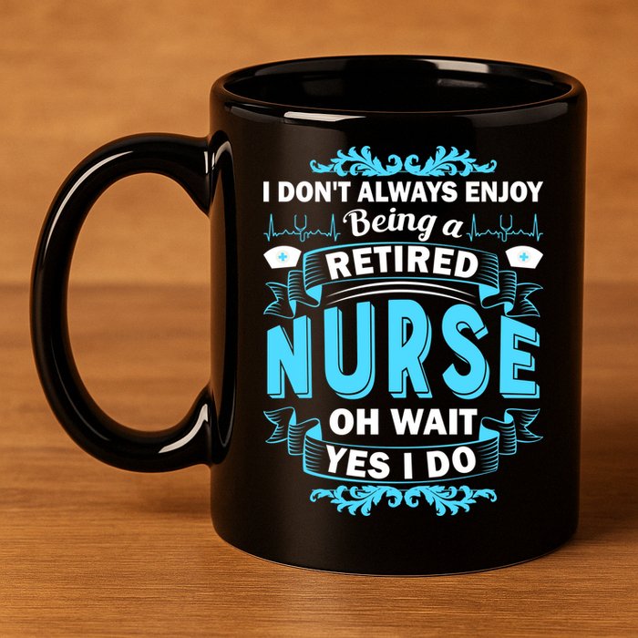 Retired Nurse 11oz C Handle Ceramic Mug