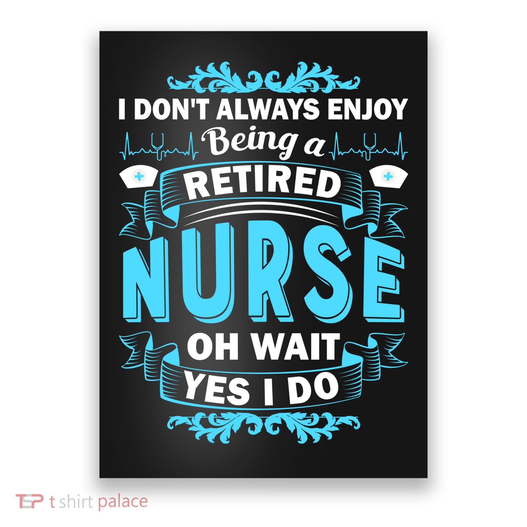 Retired Nurse Poster