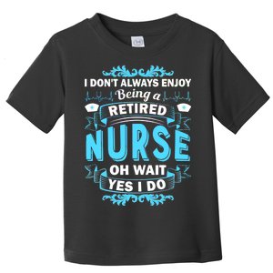 Retired Nurse Toddler T-Shirt