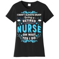 Retired Nurse Women's T-Shirt