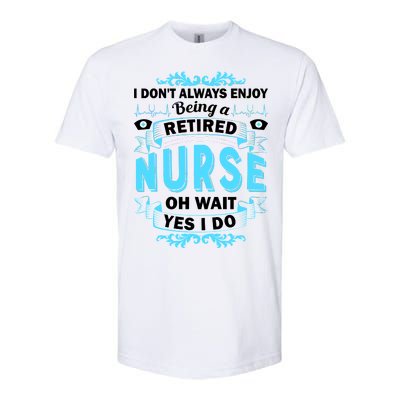 Retired Nurse Softstyle CVC T-Shirt