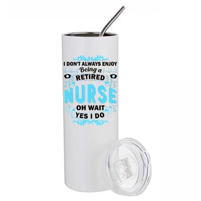 Retired Nurse Stainless Steel Tumbler