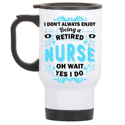 Retired Nurse Stainless Steel Travel Mug