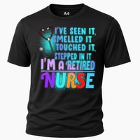 Retired Nurse Seen Smelled Touch Stepped In It Cooling Performance Crew T-Shirt