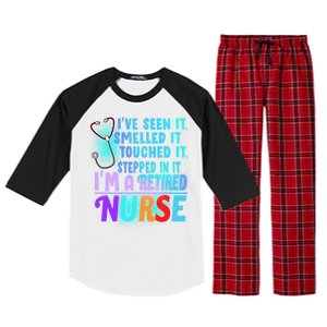 Retired Nurse Seen Smelled Touch Stepped In It Raglan Sleeve Pajama Set