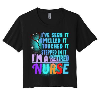 Retired Nurse Seen Smelled Touch Stepped In It Crop Top
