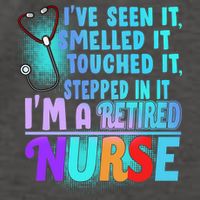 Retired Nurse Seen Smelled Touch Stepped In It Vector Backpack