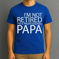 Retired Professional Papa T-Shirt