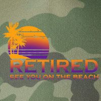 Retired See You On The Beach  Legacy Tie Dye Trucker Hat