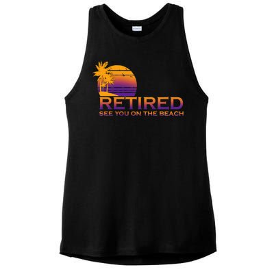 Retired See You On The Beach  Ladies PosiCharge Tri-Blend Wicking Tank