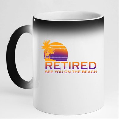 Retired See You On The Beach  11oz Black Color Changing Mug