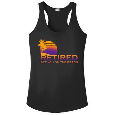 Retired See You On The Beach  Ladies PosiCharge Competitor Racerback Tank