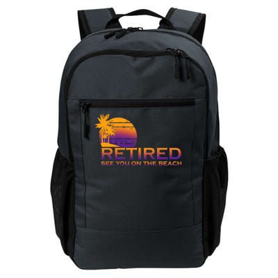 Retired See You On The Beach  Daily Commute Backpack