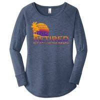 Retired See You On The Beach  Women's Perfect Tri Tunic Long Sleeve Shirt