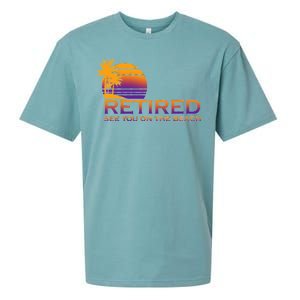 Retired See You On The Beach  Sueded Cloud Jersey T-Shirt