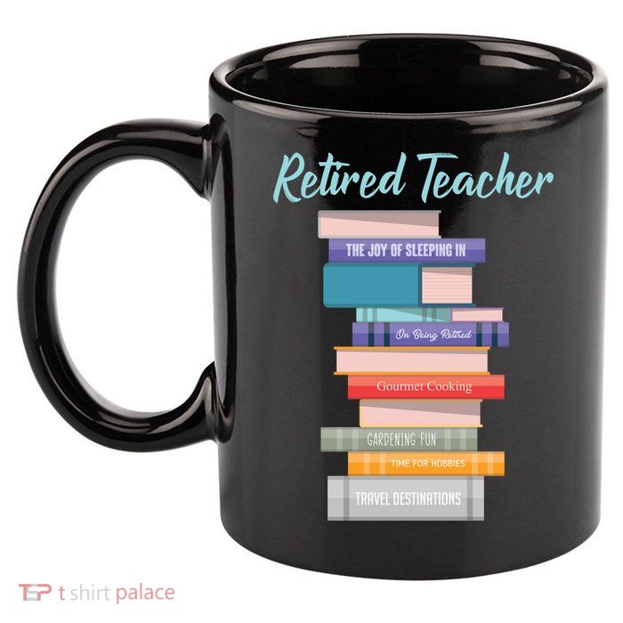 Retired Teacher 11oz C Handle Ceramic Mug
