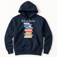 Retired Teacher Hoodie