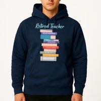 Retired Teacher Hoodie