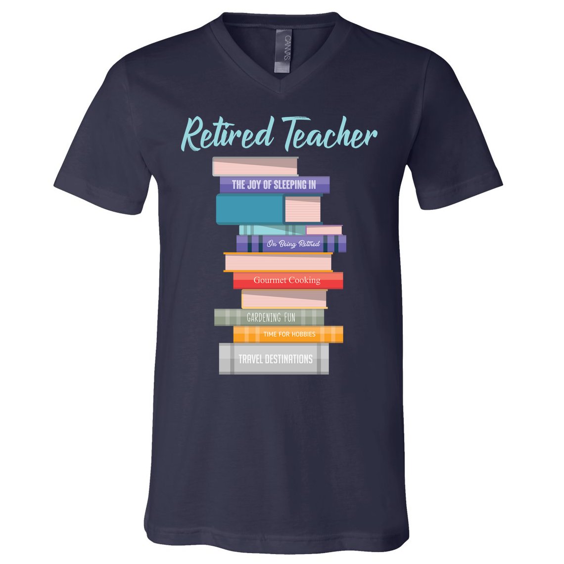 Retired Teacher V-Neck T-Shirt