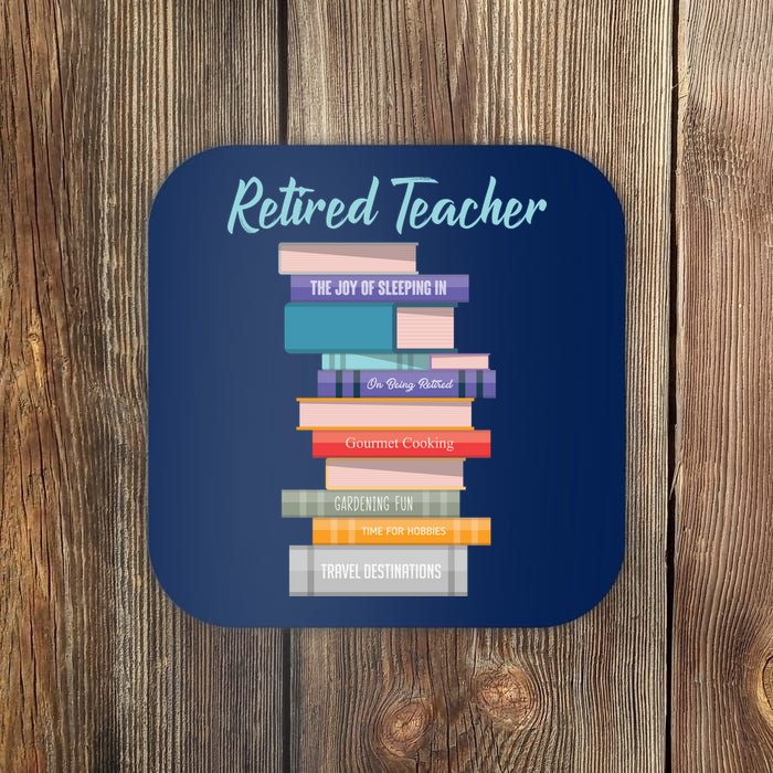 Retired Teacher Coaster