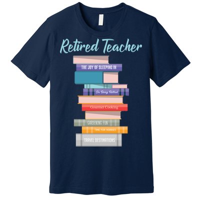 Retired Teacher Premium T-Shirt