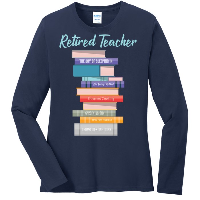 Retired Teacher Ladies Long Sleeve Shirt