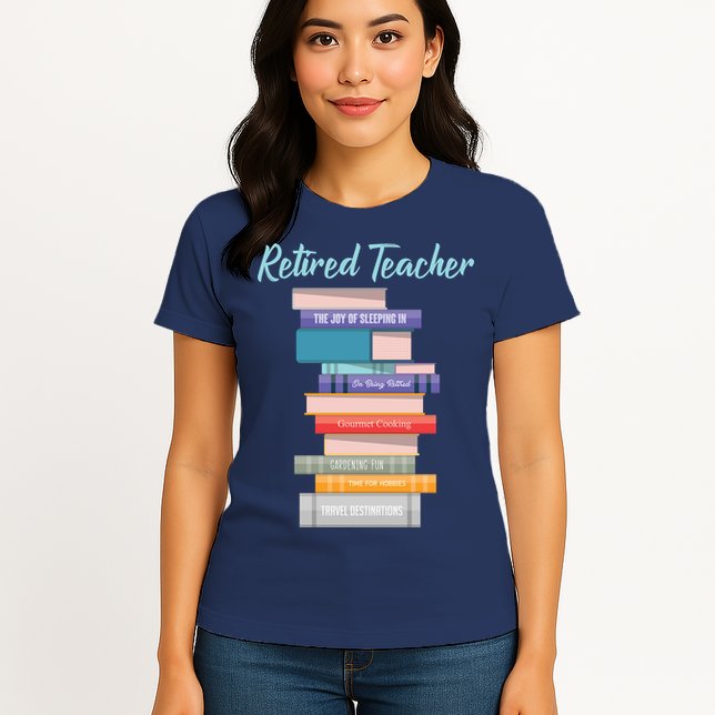 Retired Teacher Womens T-Shirt