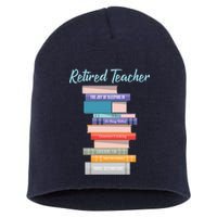 Retired Teacher Short Acrylic Beanie