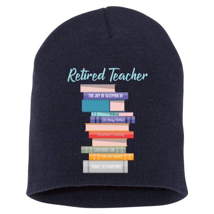 Retired Teacher Short Acrylic Beanie