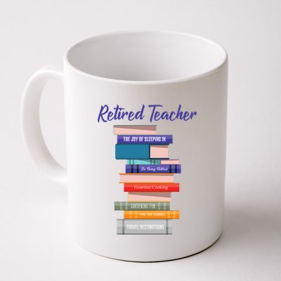 Retired Teacher Coffee Mug