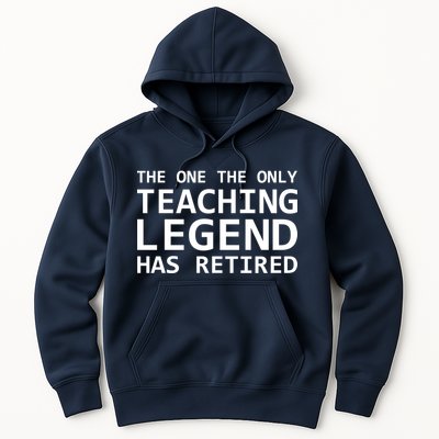 Retired Teacher Legend Hoodie