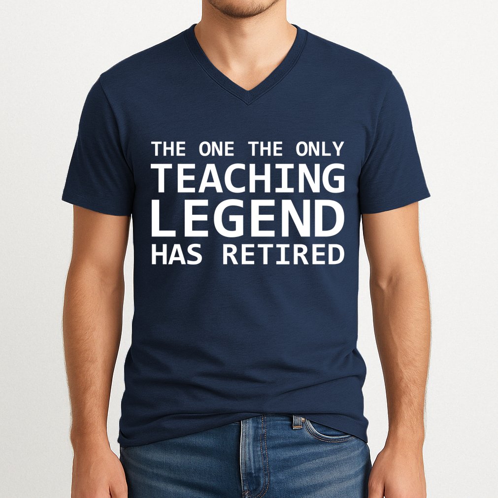 Retired Teacher Legend V-Neck T-Shirt