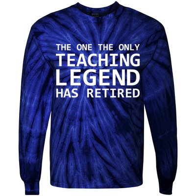 Retired Teacher Legend Tie-Dye Long Sleeve Shirt