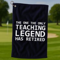 Retired Teacher Legend Golf Towel