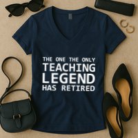 Retired Teacher Legend Women's V-Neck T-Shirt