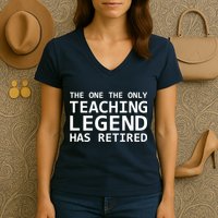 Retired Teacher Legend Women's V-Neck T-Shirt