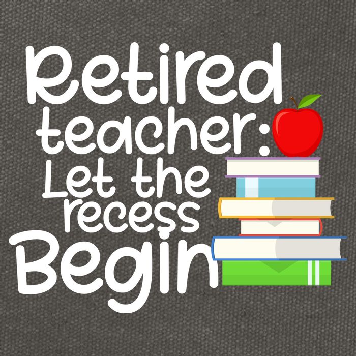 Retired Teacher Let The Recess Begin  Cotton Canvas Backpack