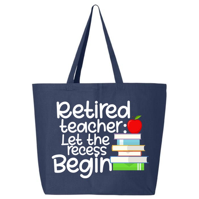 Retired Teacher Let The Recess Begin  25L Jumbo Tote